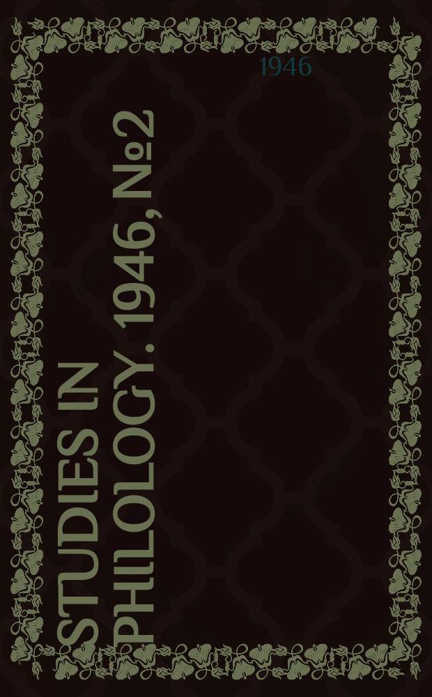 Studies in philology. 1946, №2 : Studies of British newspapers and periodicals from their beginning to 1800