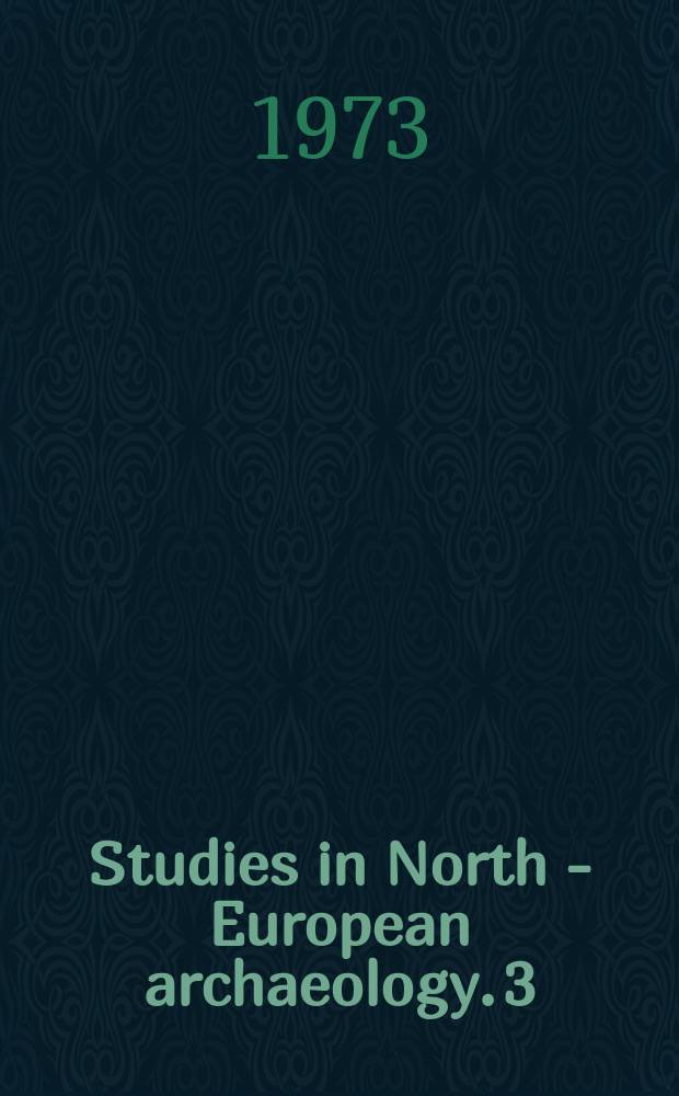 Studies in North - European archaeology. 3 : Hallebyundersökningen