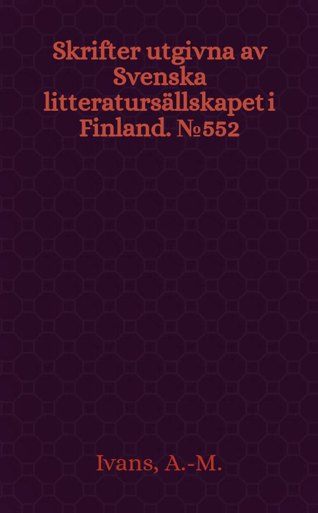 Skrifter utgivna av Svenska litteratursällskapet i Finland. №552 : Närpesdialekten på 1980 - talet ...