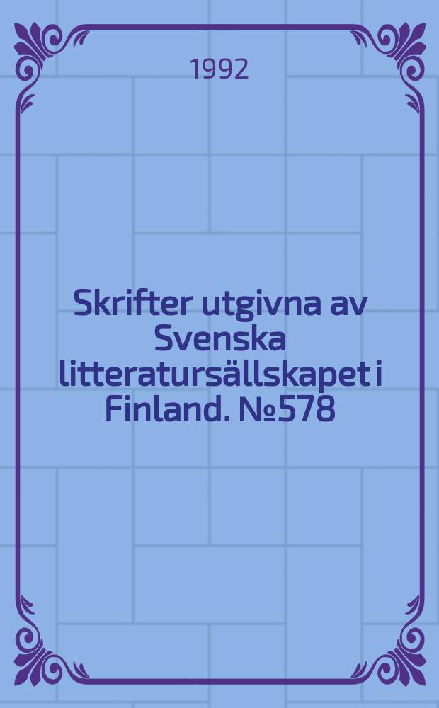 Skrifter utgivna av Svenska litteratursällskapet i Finland. №578 : Ågonamn