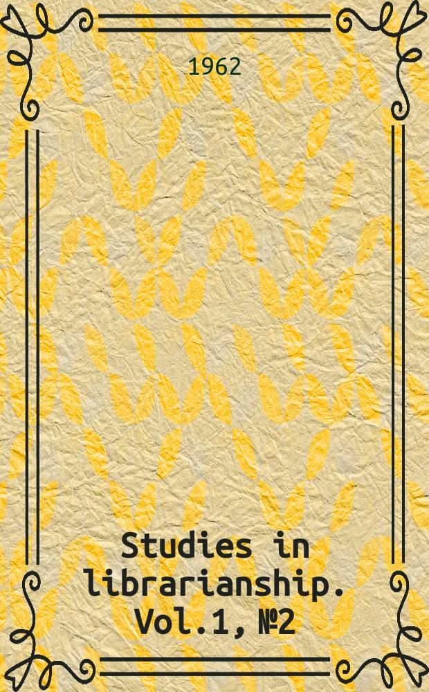 Studies in librarianship. Vol.1, №2 : History of early Ukrainian printing 1491-1600