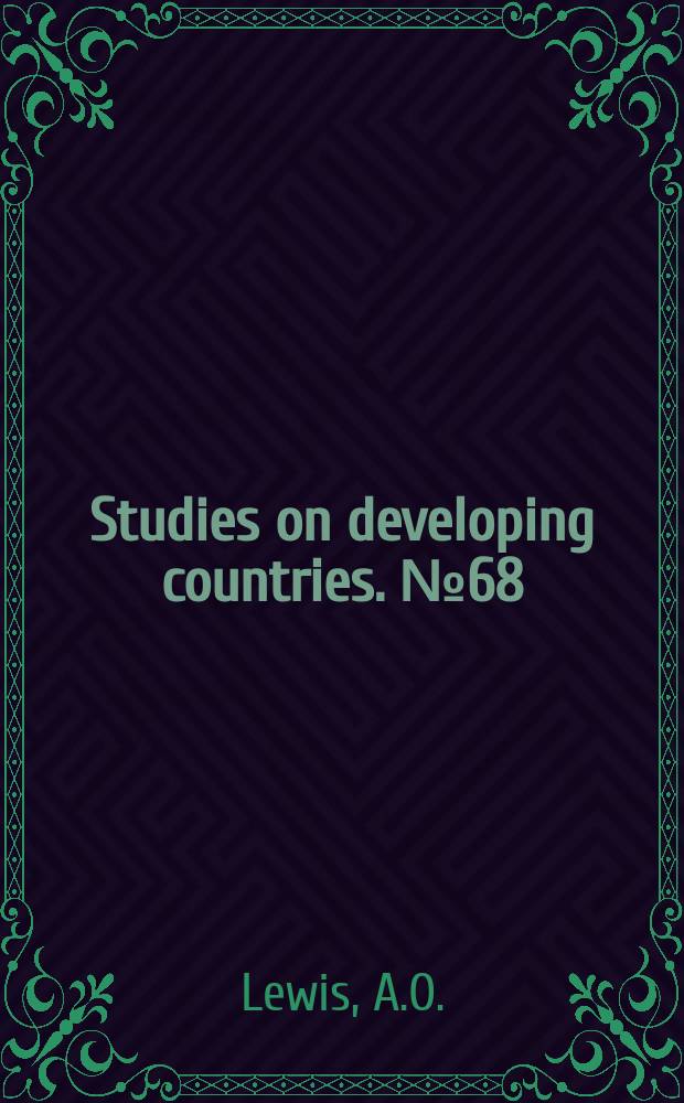 Studies on developing countries. №68 : Nigeria's Exports: problems, prospects and implications for economic growth