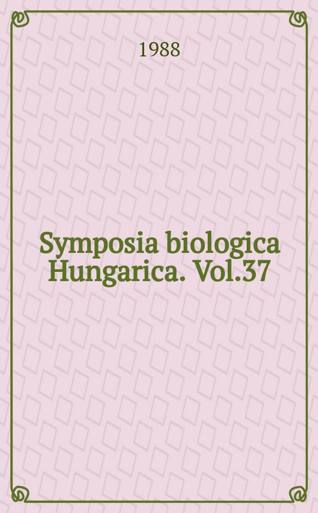 Symposia biologica Hungarica. Vol.37 : Chromatography'87