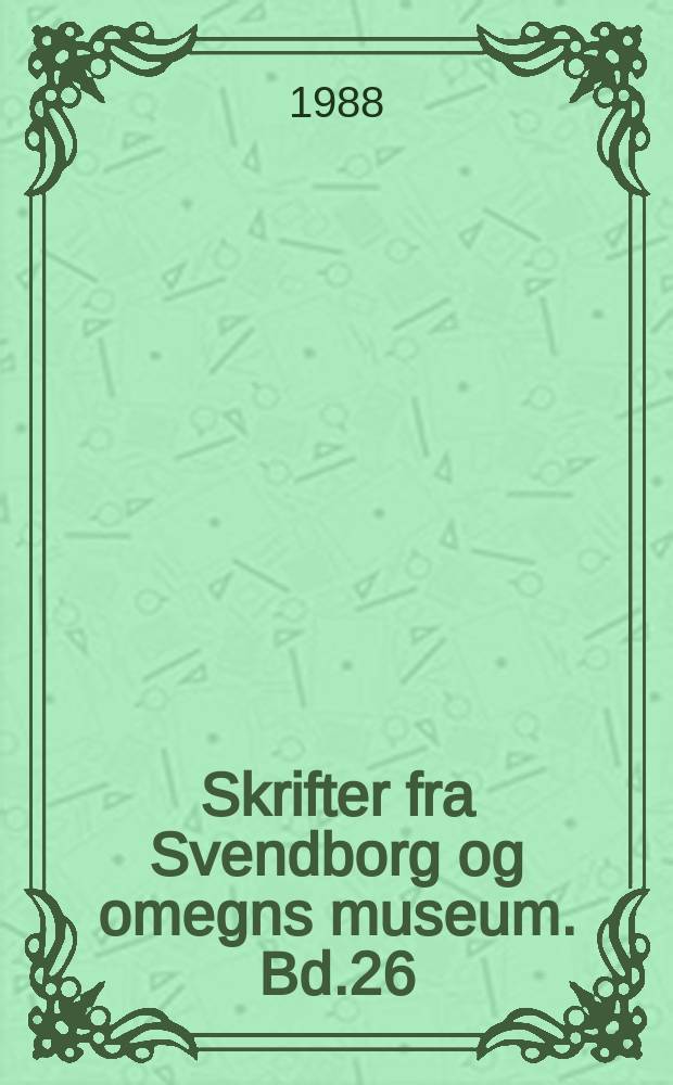 Skrifter fra Svendborg og omegns museum. Bd.26 : Kaponip katersai Kalaallit Nunaanneersut...
