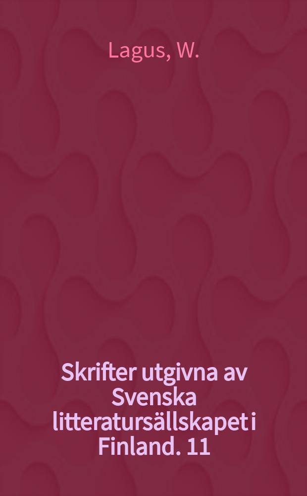 Skrifter utgivna av Svenska litteratursällskapet i Finland. 11(7) : Åbo akademis studentmatrikel