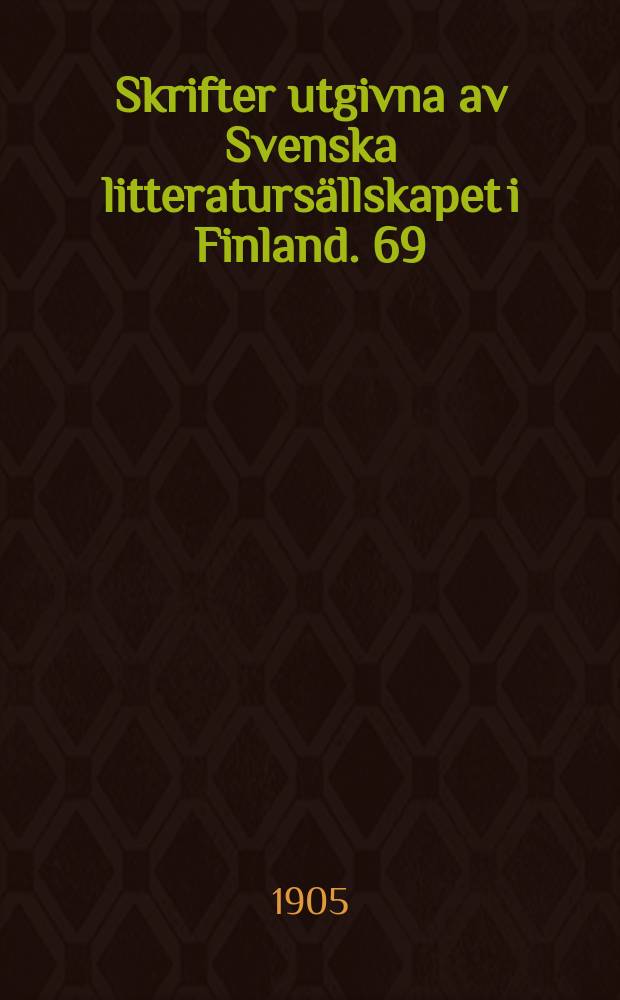 Skrifter utgivna av Svenska litteraturs&auml;llskapet i Finland. 69 : Bidrag till Helsingfors stads historia