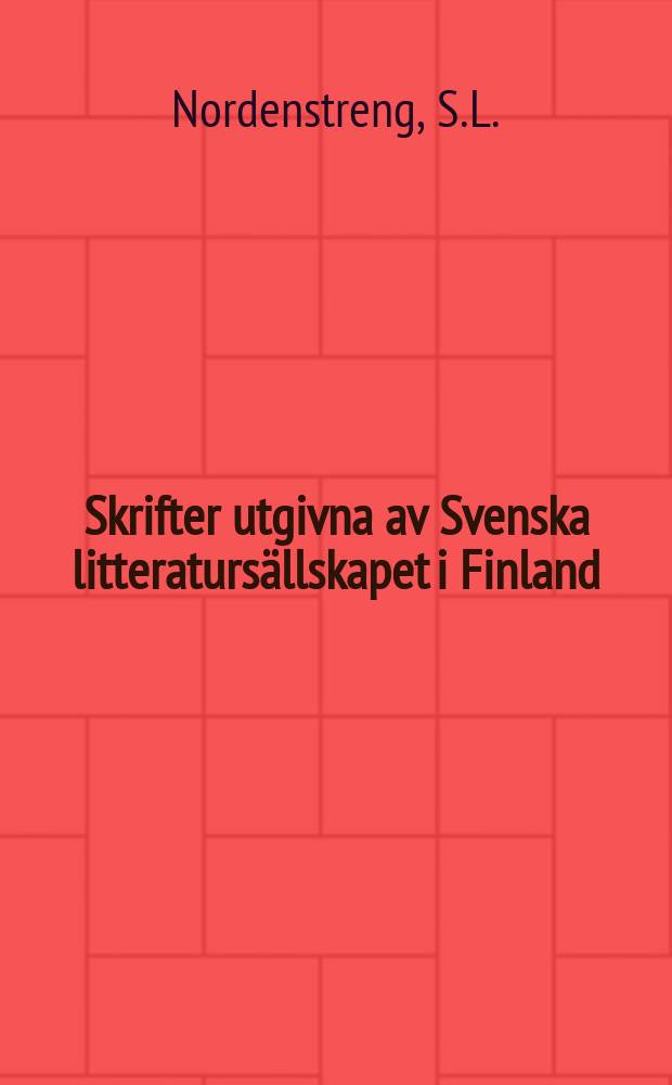 Skrifter utgivna av Svenska litteratursällskapet i Finland : Mechelin