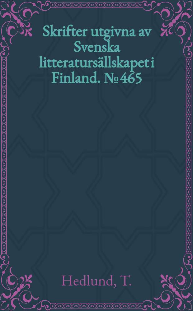 Skrifter utgivna av Svenska litteratursällskapet i Finland. №465 : Poeten Arvid Mörne