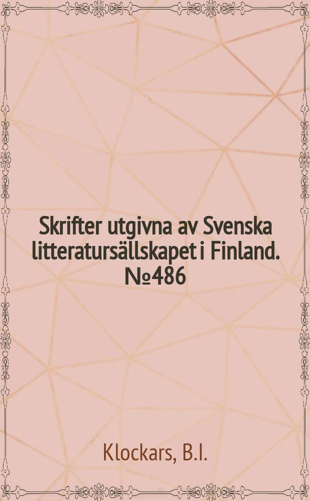 Skrifter utgivna av Svenska litteratursällskapet i Finland. №486 : Nadens dal