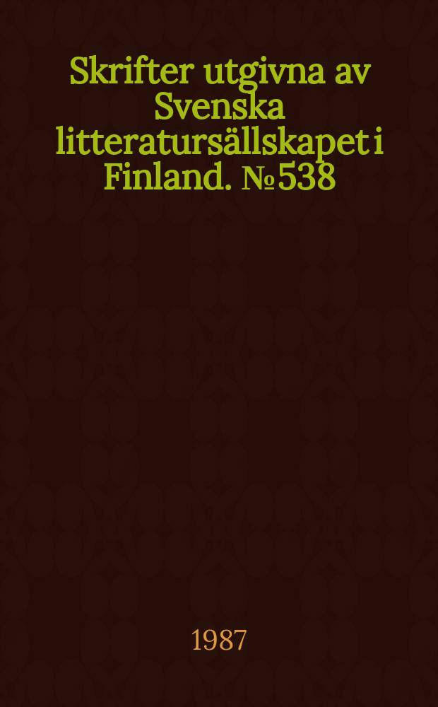Skrifter utgivna av Svenska litteratursällskapet i Finland. №538 : Herdaminne for Ingermanland