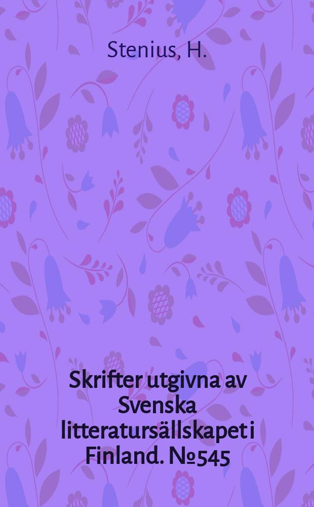 Skrifter utgivna av Svenska litteraturs&auml;llskapet i Finland. №545 : Frivilligt jāmlikt samf&auml;llt
