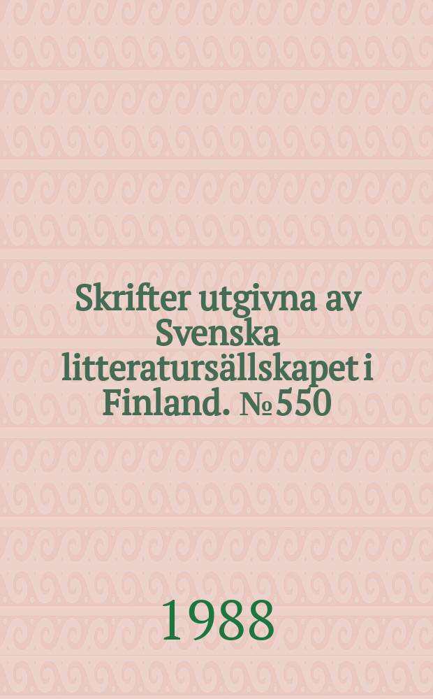 Skrifter utgivna av Svenska litteratursällskapet i Finland. №550 : Resejournal över resan till norra America