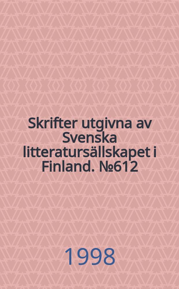 Skrifter utgivna av Svenska litteratursällskapet i Finland. №612 : Krapula