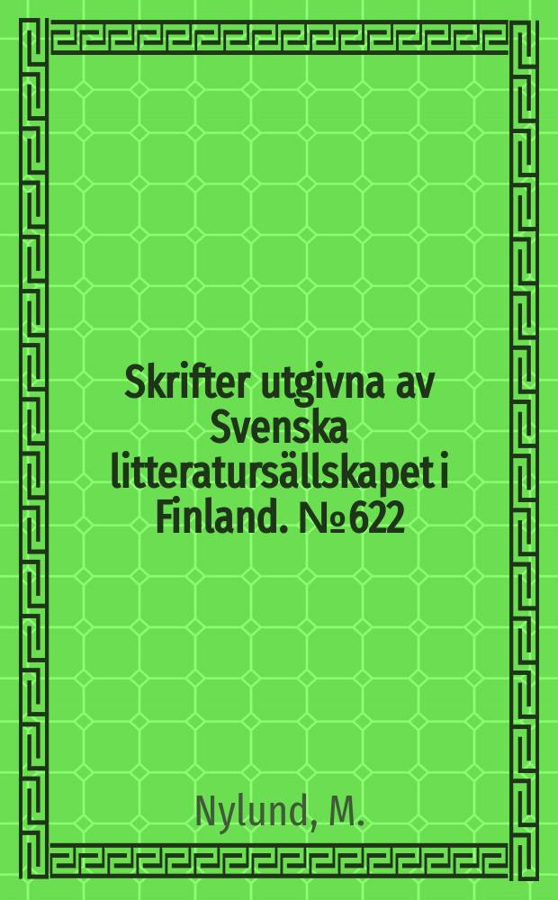 Skrifter utgivna av Svenska litteratursällskapet i Finland. №622 : Iscensatt interaktion