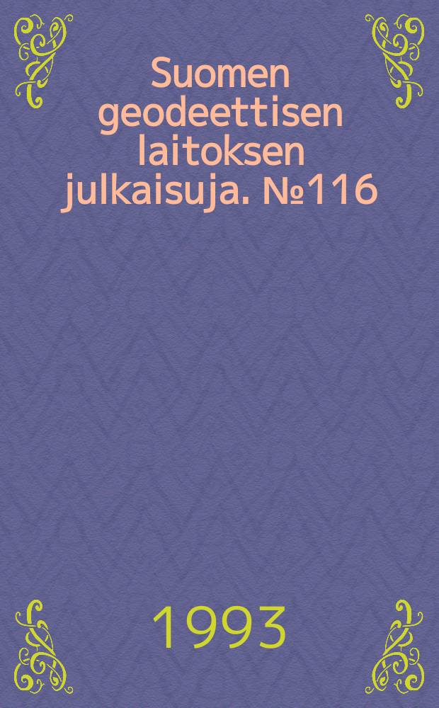 Suomen geodeettisen laitoksen julkaisuja. №116 : The Sino-Finnish absolute gravity campaign in 1990