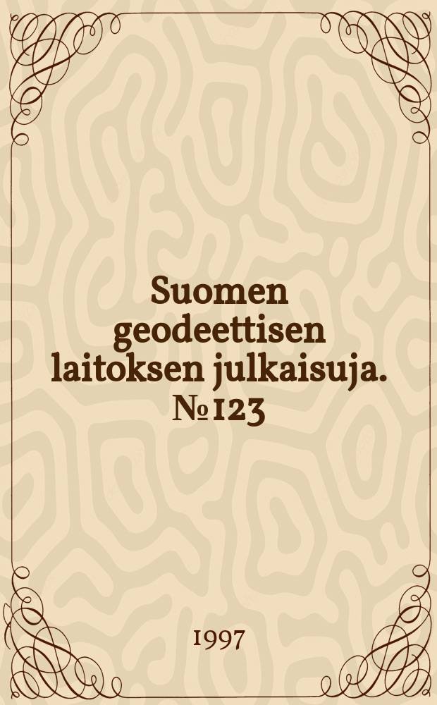 Suomen geodeettisen laitoksen julkaisuja. №123 : Determination of orthometric heights using GPS levelling