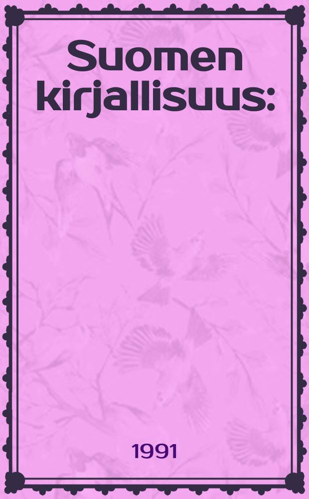 Suomen kirjallisuus : (P-Ö)