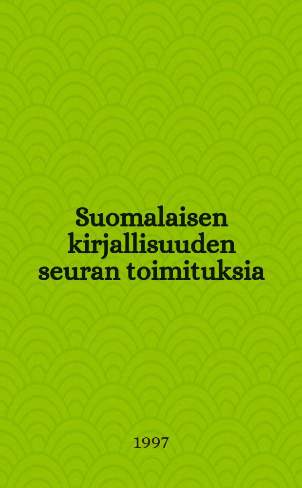 Suomalaisen kirjallisuuden seuran toimituksia : Runoja Henrik Florinuksen, Kristfrid Gananderin, Elias Lönnrotin ja Volmari Porkan kokoelmista