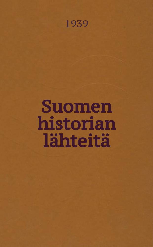 Suomen historian lähteitä : Julkaissut Suomen historiallinen seura. 2 : S.G. Elmgrenin muistiinpanot