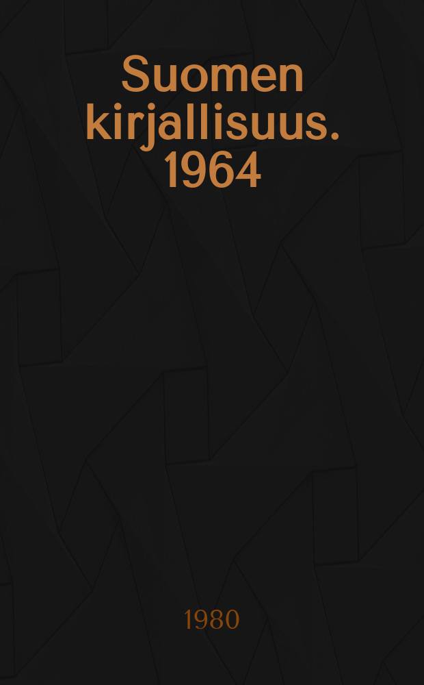 Suomen kirjallisuus. 1964/1966, 4 : (P - Ö)