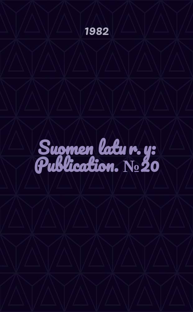 Suomen latu r. y : Publication. №20 : Finland - the home of cross-country skiing