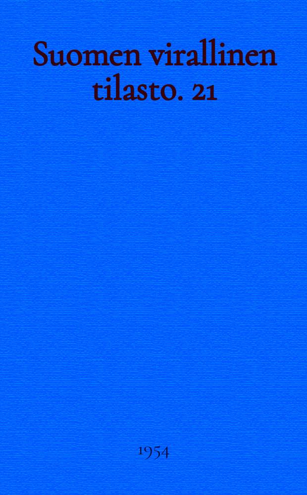 Suomen virallinen tilasto. 21 : Elinkustannustutkimus helmikuu 1950-tammikuu 1951