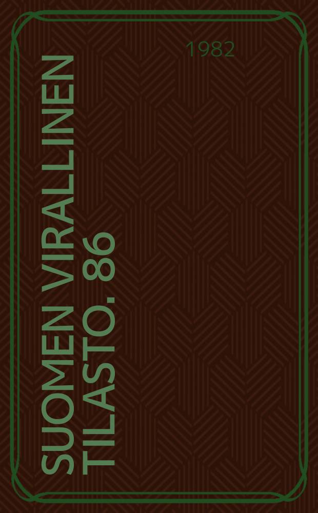 Suomen virallinen tilasto. 86 : Kotity&ouml;tutkimus