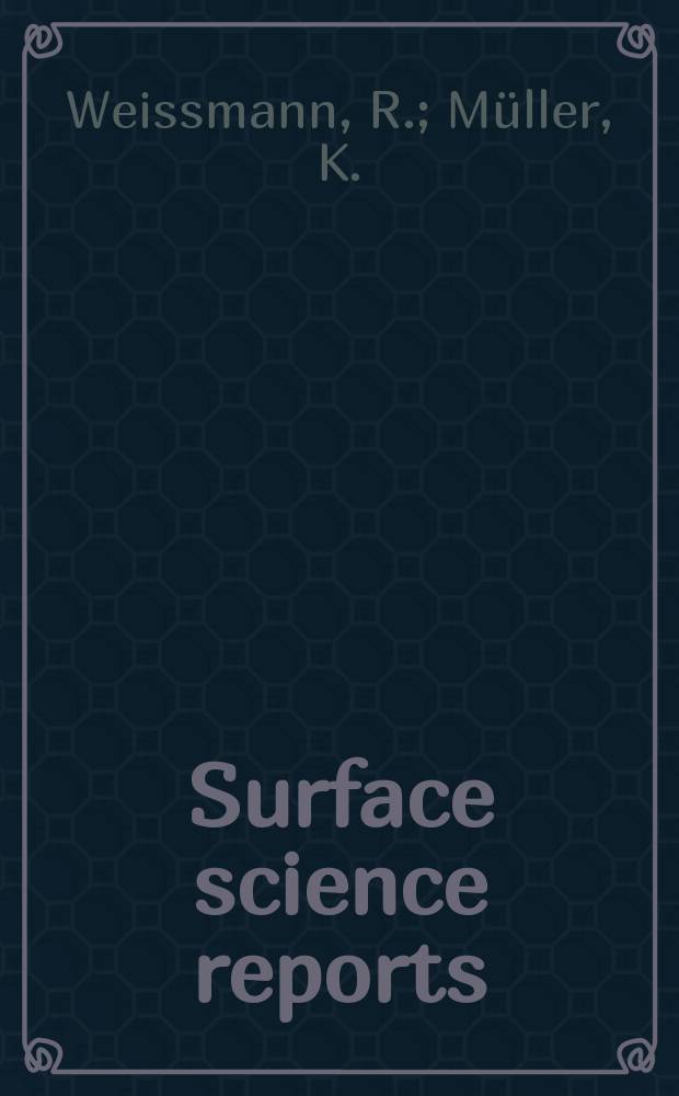 Surface science reports : A review j. №5 : Auger electron spectroscopy