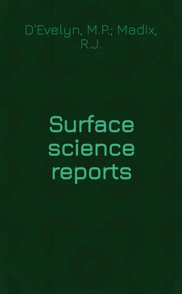 Surface science reports : A review j. 1983, Vol.3, №8 : Reactive scattering...
