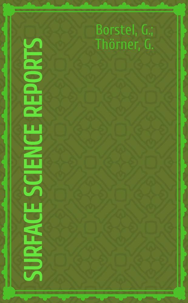 Surface science reports : A review j. 1987, Vol.8, №1 : Inverse photoemission...