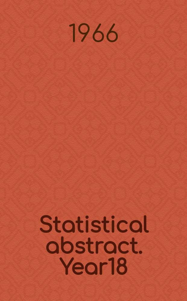 Statistical abstract. Year18 : 1965