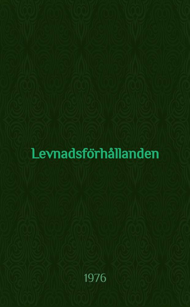 Levnadsförhållanden : Rapport. №2