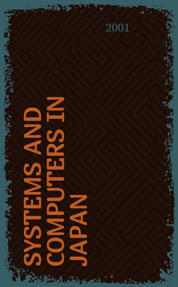 Systems and computers in Japan : Formerly Systems. Computers. Controls. Vol.32, №14