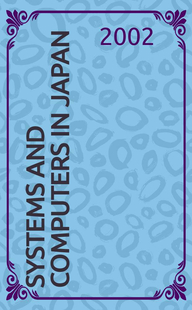 Systems and computers in Japan : Formerly Systems. Computers. Controls. Vol.33, №14