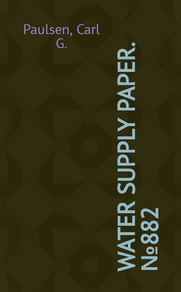 Water supply paper. № 882 : Pacific slope basins in Washington and Upper Columbia river basin