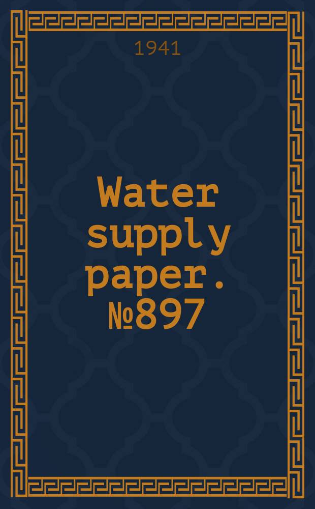 Water supply paper. № 897 : Lower Mississippi river basin