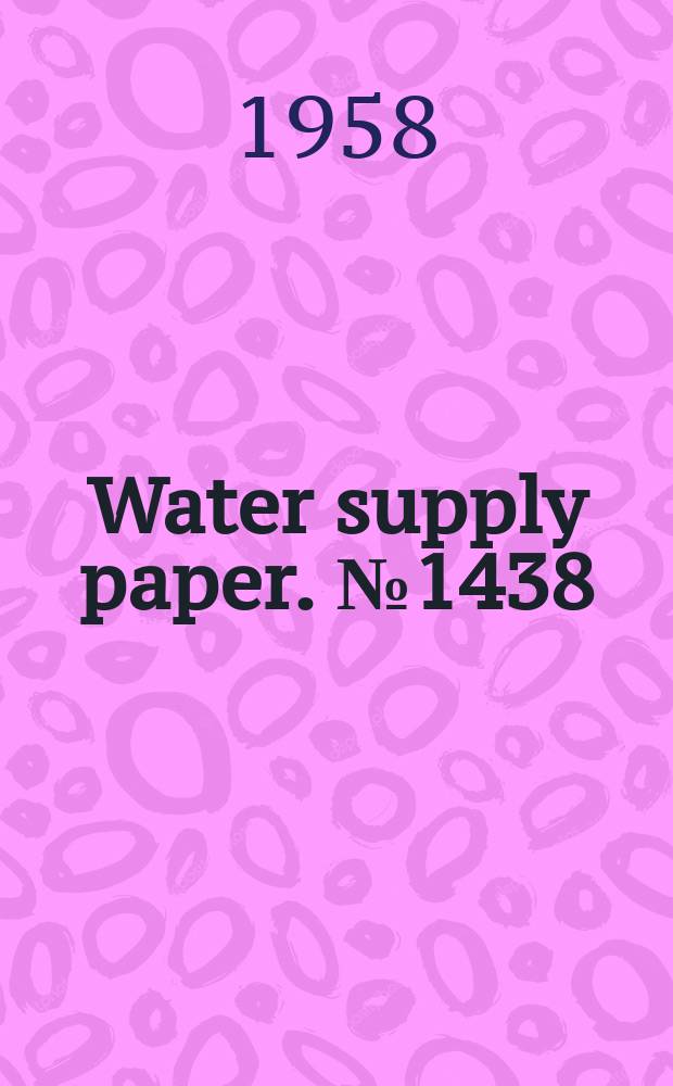 Water supply paper. № 1438