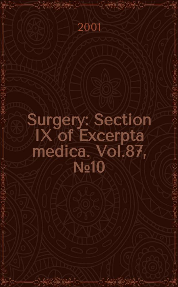Surgery : Section IX of Excerpta medica. Vol.87, №10