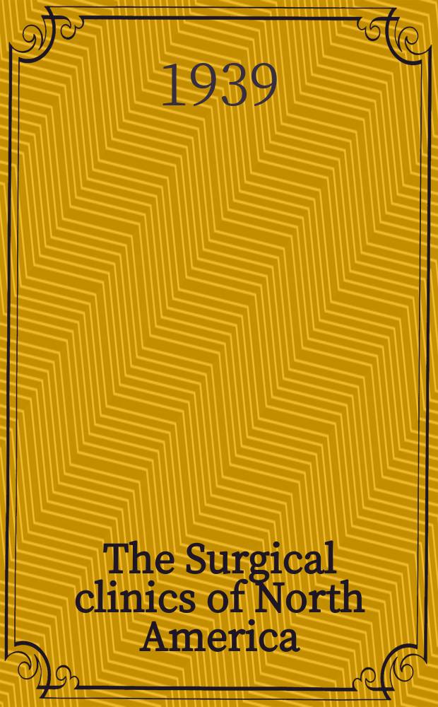 The Surgical clinics of North America