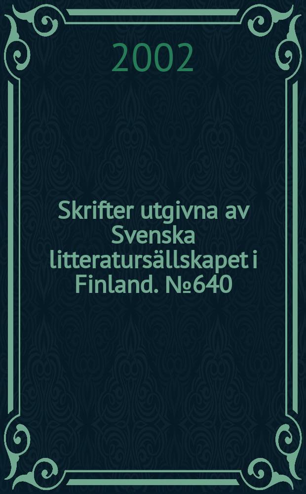 Skrifter utgivna av Svenska litteratursällskapet i Finland. №640 : Forska i namn