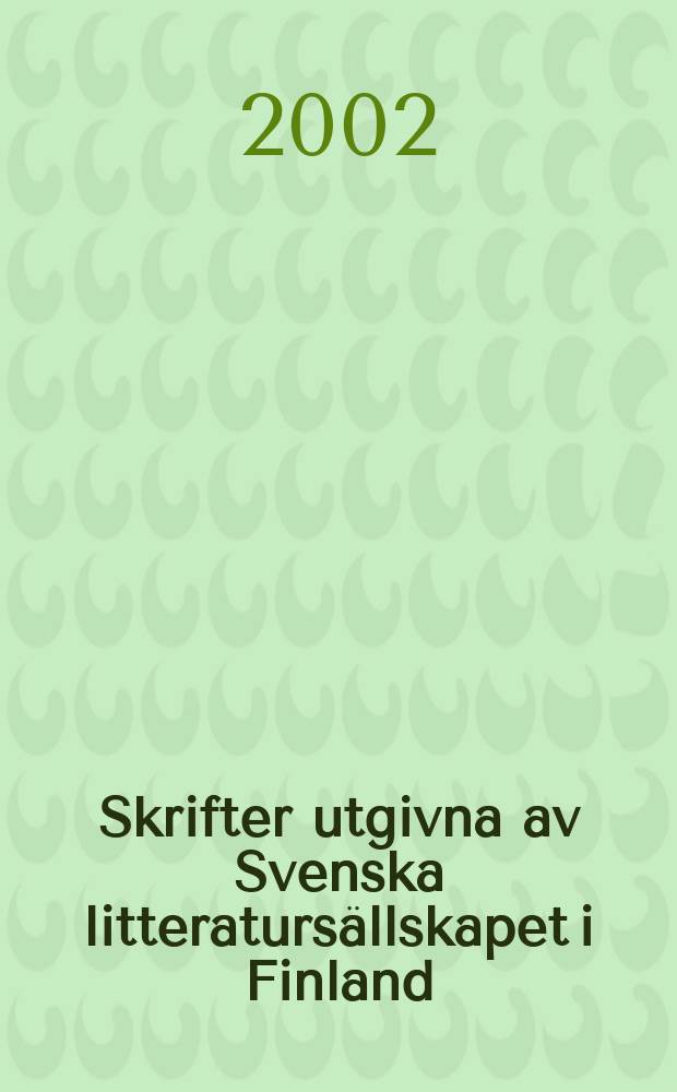 Skrifter utgivna av Svenska litteratursällskapet i Finland : Vandraren