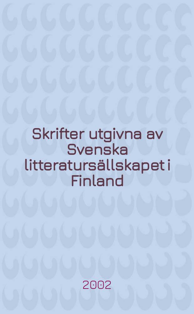 Skrifter utgivna av Svenska litteratursällskapet i Finland : När till svenskarna till Finland?