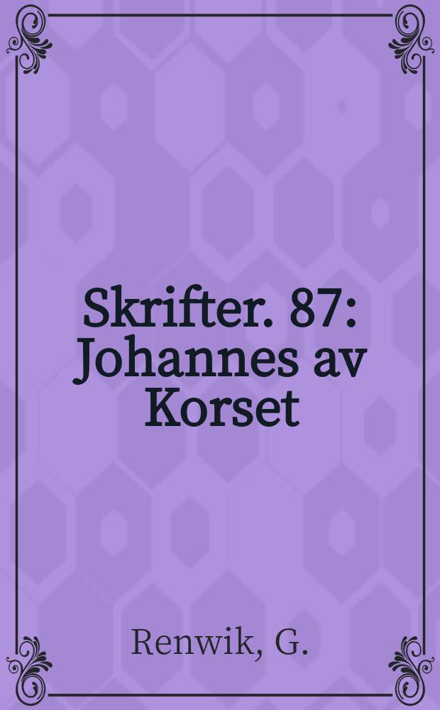[Skrifter]. 87 : Johannes av Korset (Juan de la Cruz)
