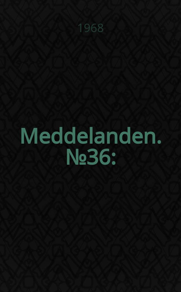 Meddelanden. №36 : (Anföranden vid cement - och betonginstitutets 25- årsjubileum den 22 Sept. 1967)