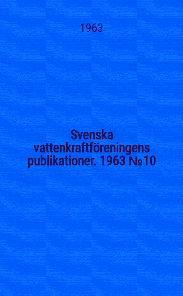 Svenska vattenkraftföreningens publikationer. 1963 №10 : Laxforskningsinstitutet och dess hittillsvarande verksamhet. Laxforskningsinstitutets laboratorium vid Älvkarleö