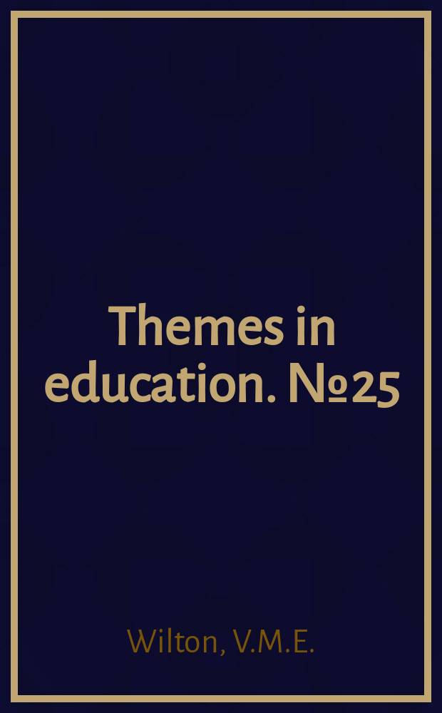 Themes in education. №25 : Language acquirement in relation ...