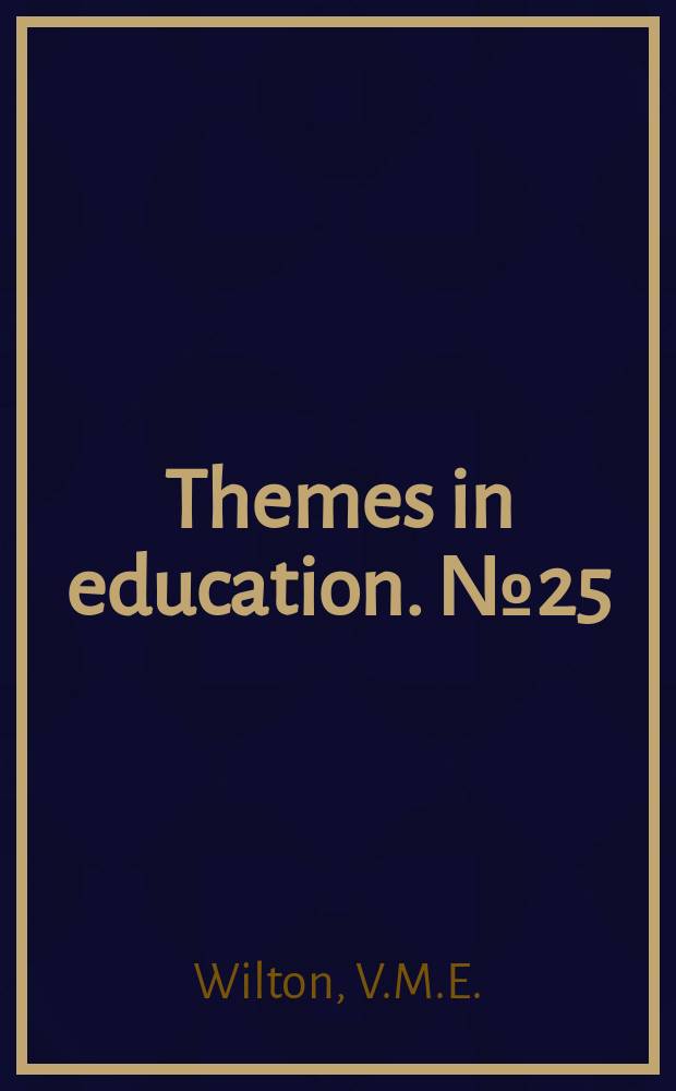 Themes in education. №25 : Language acquirement in relation ...