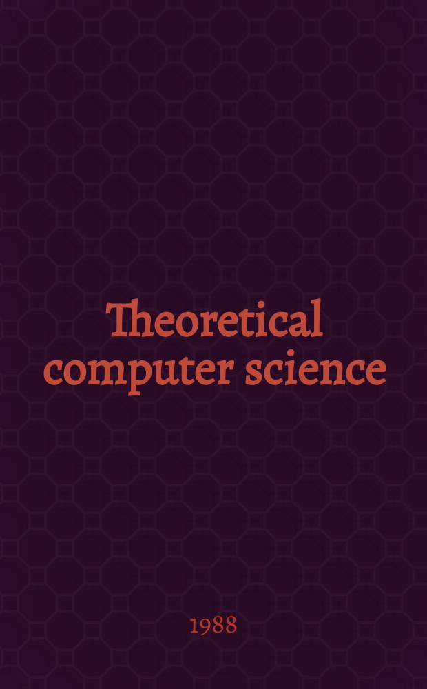 Theoretical computer science : The j. of the EATCS. Vol.60, №2 : Designing equivalent semantic .... The Laws of Occam ...