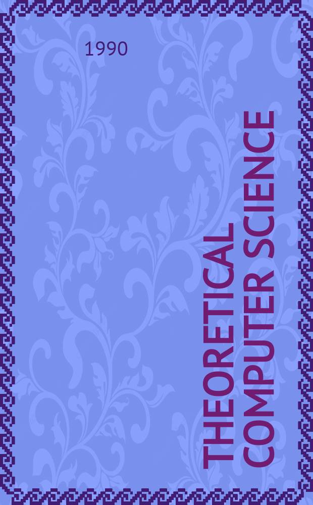 Theoretical computer science : The j. of the EATCS. Vol.71, №2 : French-Soviet workshop on methods of compilation and program construction (2; 1988; Nice)