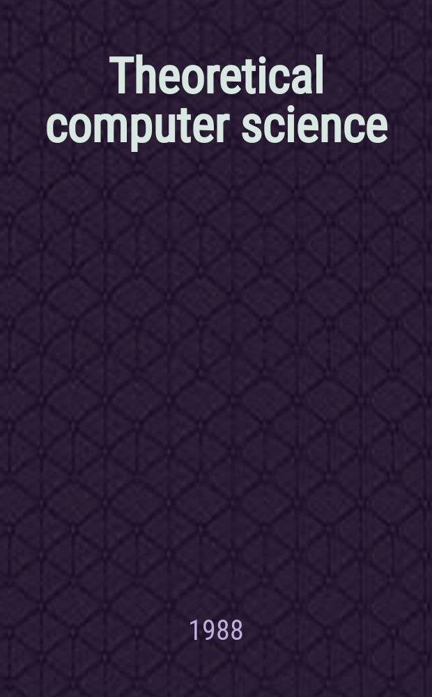 Theoretical computer science : The j. of the EATCS. Vol.56, №1 : European symposium on programming (1; 1986; Saarbr&uuml;cken)